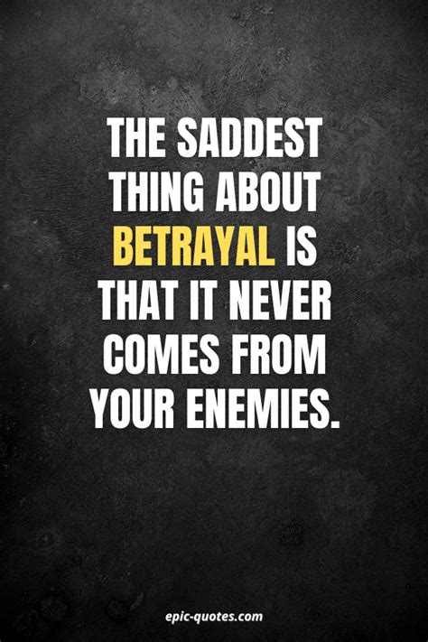 Quotes about betraying. .  ...