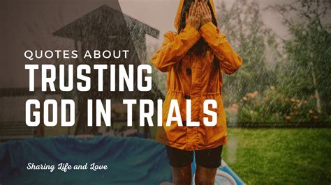 Quotes about trusting god in difficult times.  The language is intentio...