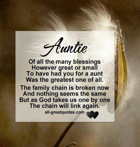 Quotes for aunt death. Dec 26, 2023 · Hold onto the memories of your uncle and try to remember the good times. My sincere sympathy for your loss. My sympathies for the loss of your uncle. If you need anything don’t hesitate to let me know. Your uncle will be sorely missed. He was a great man and you have my condolences for an awful loss. 