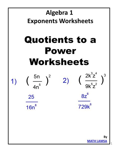 Quotients to a Power Algebra 1 Exponents Worksheets Simplify