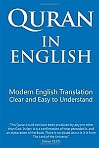 Quran in English: Clear and Easy to Understand. Modern ...