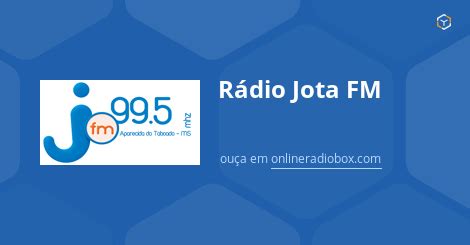 Rádio Jota FM ao Vivo - 99.5 MHz FM, Aparecida do Taboado, …