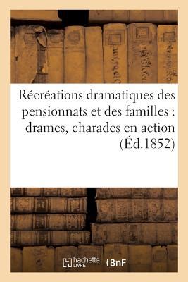 Récréations dramatiques des pensionnats et des familles. - Structural analysis hibbeler 6th edition solution manual.