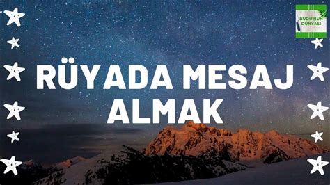 Rüyada Mesaj Almak.