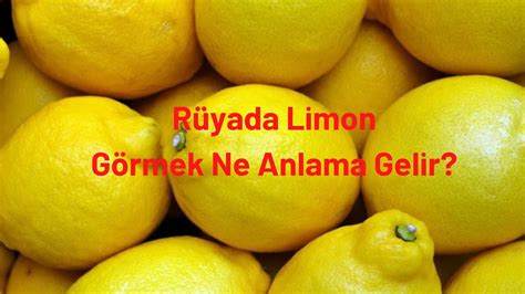 Rüyada dalında limon görmek