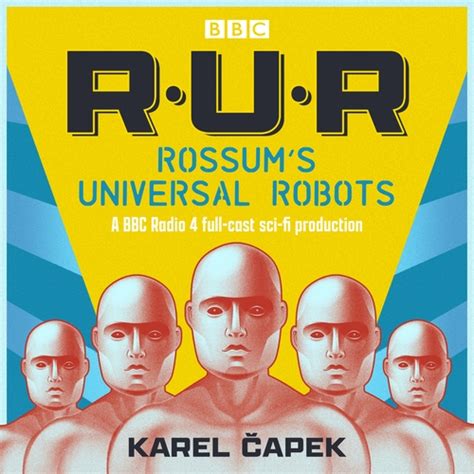 R U R Rossum s Universal Robots