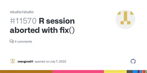 R session aborted with fix() · Issue #11570 · rstudio/rstudio