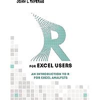 Full Download R For Excel Users An Introduction To R For Excel Analysts By John L Taveras