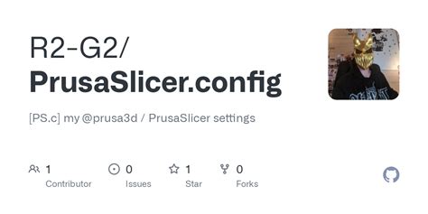 R2-G2/PrusaSlicer.config - Github