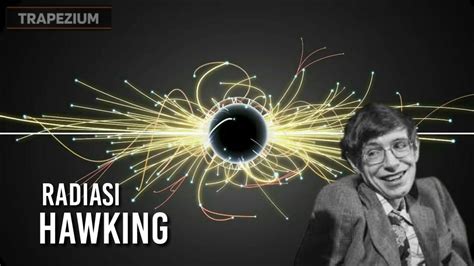 Radiasi Hawking - Wikipedia bahasa Indonesia, ensiklopedia bebas - muktibox.com