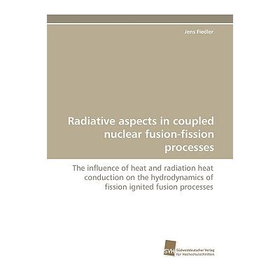 Radiative Aspects in Coupled Nuclear Fusion-Fission Processes: The ... - wintechmobiles.com
