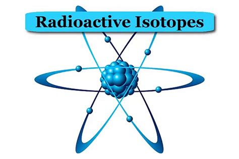 Radioactive isotope | Description, Uses, & Examples | Britannica - wintechmobiles.com