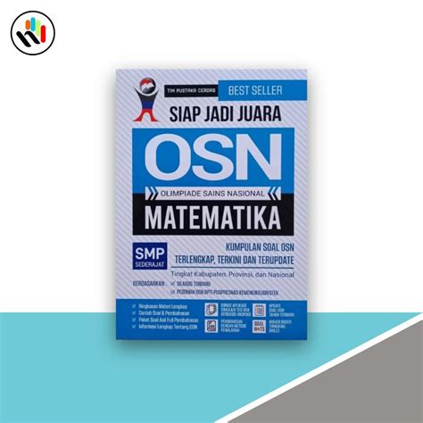 Rahasia OSN Matematika SMP ; Tips dan Trik Mengerjakan OSNK … - coolestguyplanet.net