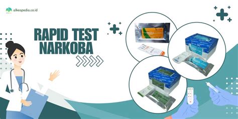 Rapid Test Narkoba : Cara Cepat dan Mudah Ketahui ... - Medicalogy - wintechmobiles.com