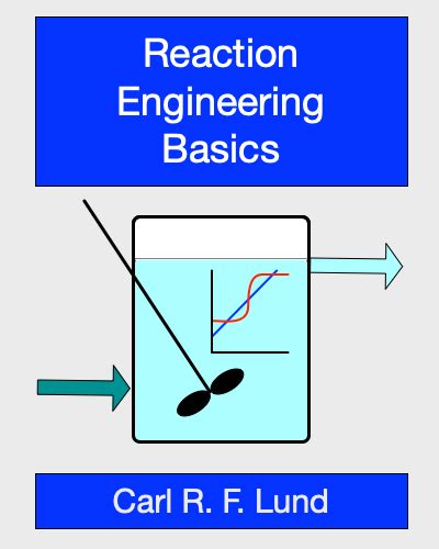 Reaction Engineering Basics - GitHub Pages - wintechmobiles.com