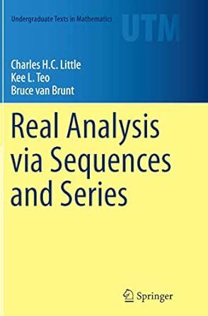 Real Analysis via Sequences and Series | Request PDF - wintechmobiles.com