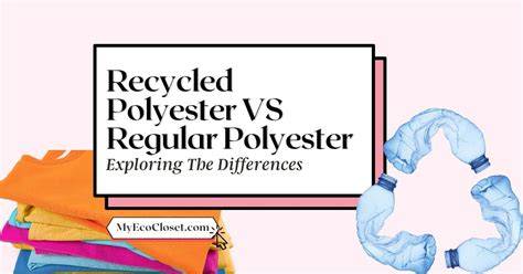 Recycled Polyester vs Polyester: 5 Shocking Differences - raincitystudios.com