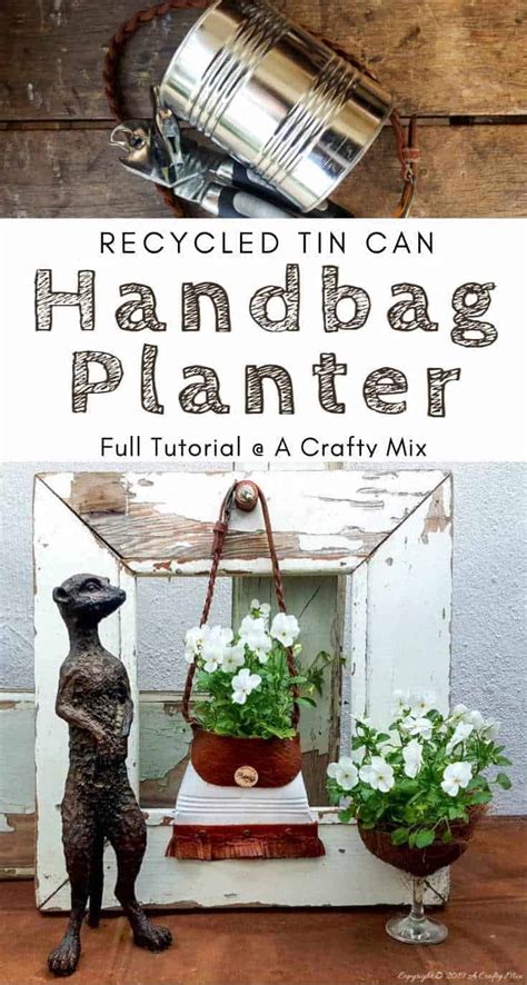 Recycled Tin Can Handbag Planter - A Crafty Mix - raincitystudios.com