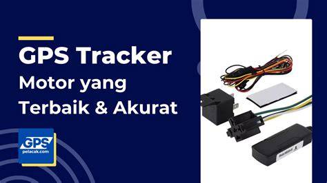 Rekomendasi GPS Tracker Motor Terbaik - Gunapris … - raincitystudios.com