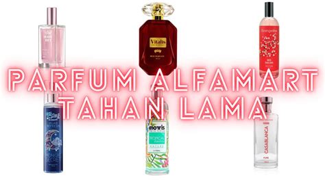 Rekomendasi Parfum Alfamart Tahan Lama - wintechmobiles.com