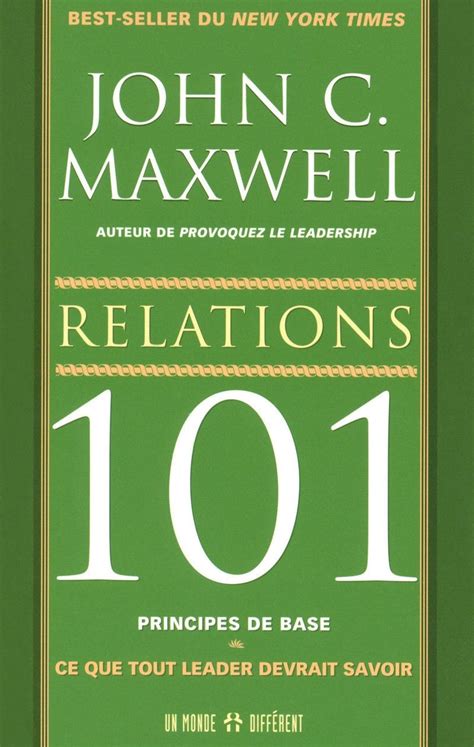 RELATIONS 101 PRINCIPES DE BASE