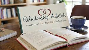 Relationship Adalah: Pengertian dan Tipe-Tipe Hubungan - wintechmobiles.com
