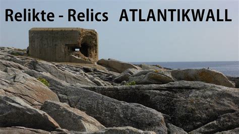 RELIKTE - Atlantikwall