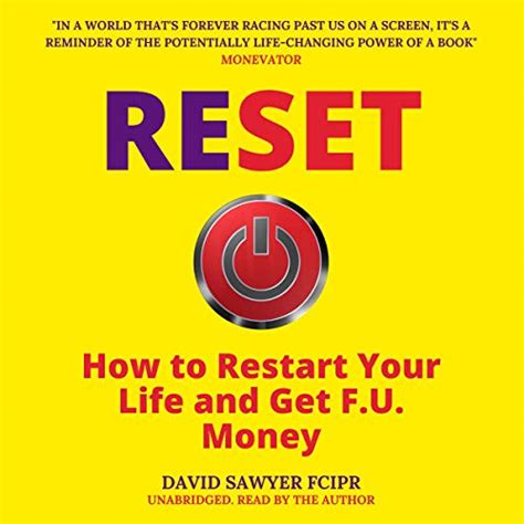 Read Reset How To Restart Your Life And Get Fu Money The Unconventional Early Retirement Plan For Midlife Careerists Who Want To Be Happy By David Sawyer