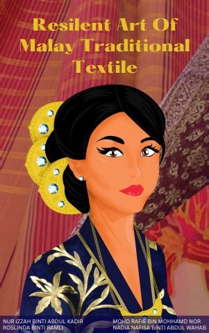 Resilent Art Of Malay Traditional Textile - AnyFlip - wintechmobiles.com