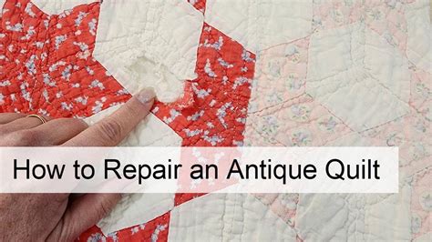 Restoration Guide for Vintage Repair Quilts - Vintage … - muktibox.com