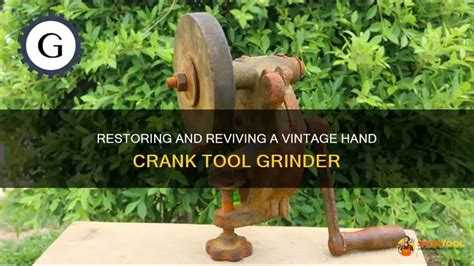 Restoring a vintage grinder tool - MSN - muktibox.com