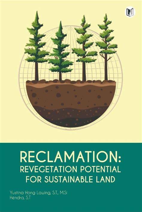 Revegetation and ecosystem reclamation of post-mined land: toward ... - raincitystudios.com
