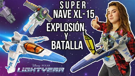 REVIEW NAVE XL-15 DE LIGHTYEAR EXPLOSIÓN Y BATALLA XL-15 …