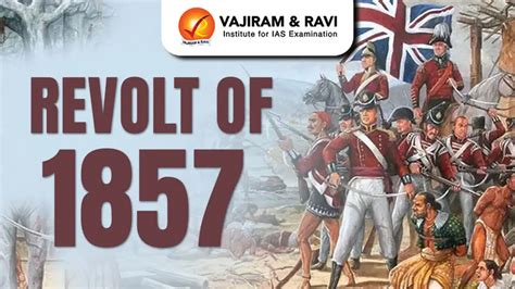 Revolt of 1857 - दृष्टि आईएएस - wintechmobiles.com