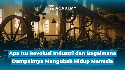Revolusi Industri dan Dampaknya bagi Indonesia - wintechmobiles.com