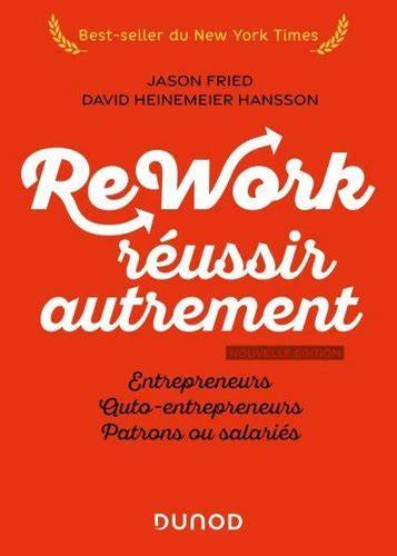 REWORK : REUSSIR AUTREMENT
