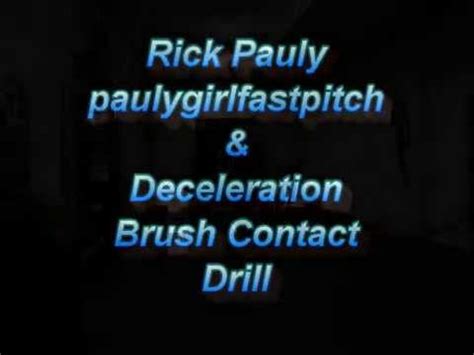 RICK PAULY DECELERATION BRUSH CONTACT DRILL - YouTube