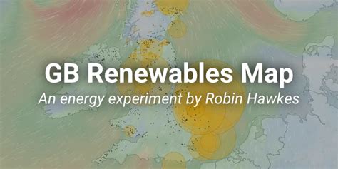 Robin Hawkes - GB Renewables Map - wintechmobiles.com