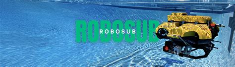 RoboSub - RoboNation - raincitystudios.com