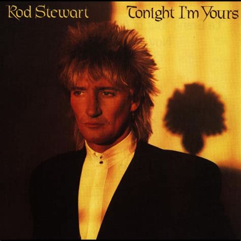 ROD STEWART - Tonight I