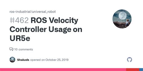 ROS Velocity Controller Usage on UR5e #462 - Github