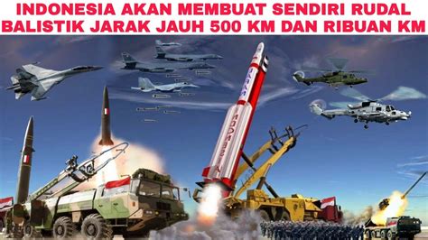 Rudal Jarak Jauh Indonesia - balustradellc