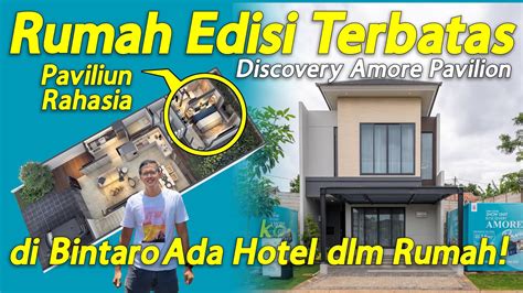 Rumah Paviliun Tropis Modern Discovery Amore Pavilion Bintaro - balustradellc