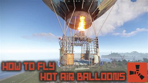 RUST: Hot Air Balloons Are BAD! - YouTube