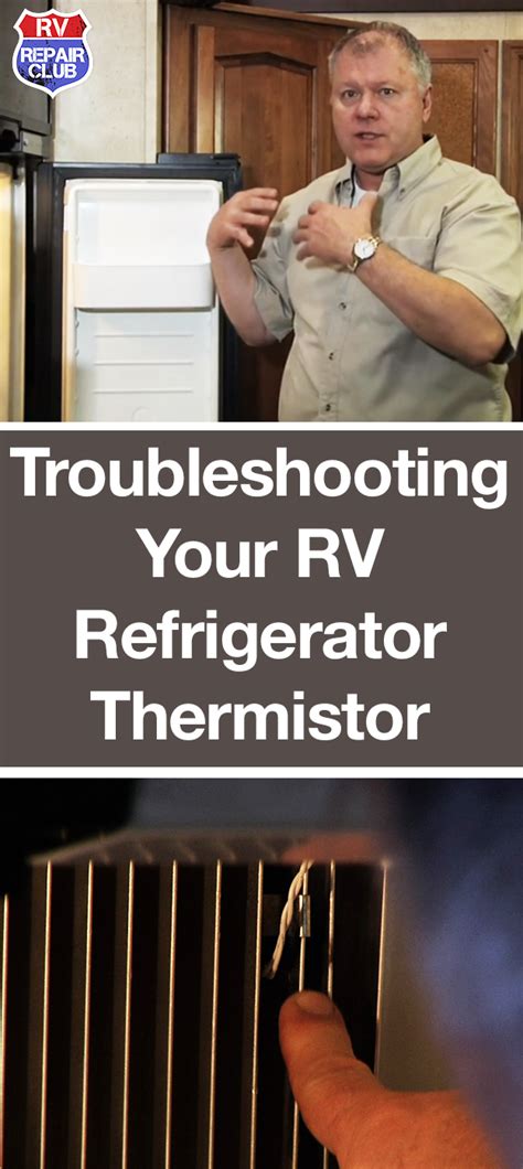 RV Refrigerator Troubleshooting: Thermistor