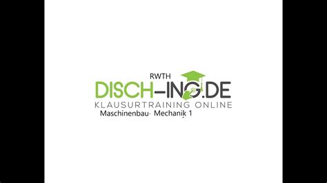 RWTH Aachen - Maschinenbau - Mechanik 1 - Aufgabenkatalog