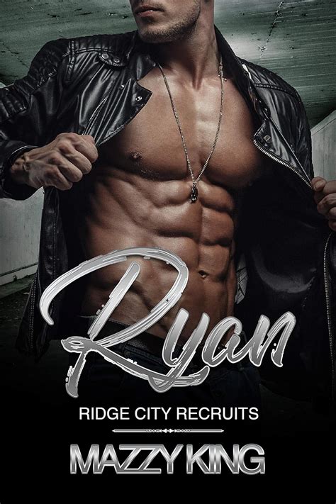Read Online Ryan Ridge City Recruits 4 By Mazzy King