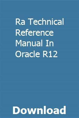 Ra technical reference manual in oracle r12. - La generación del 27 desde dentro.