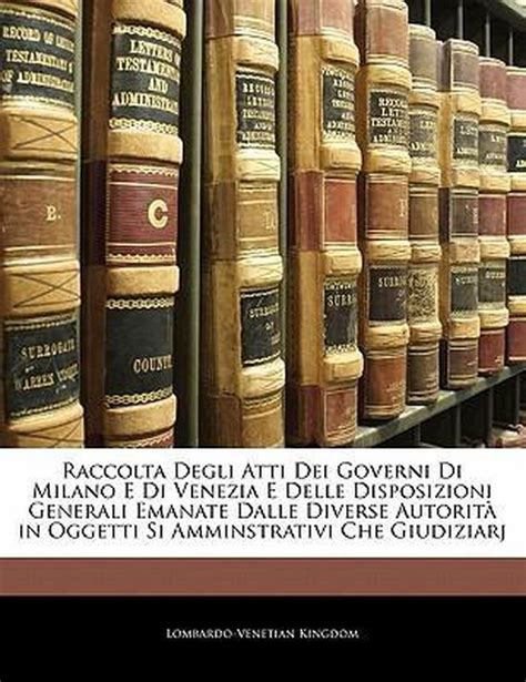 Raccolta degli atti dei governi di milano e di venezia e delle disposizioni generali emanate. - Online passat b4 19 tdi 90cv manual.