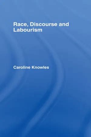 Race Discourse And Labourism